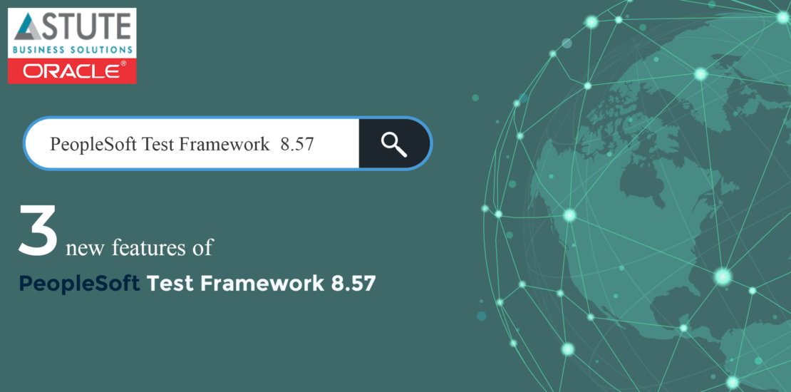 3-new-features-of-peoplesoft-test-framework-8-57