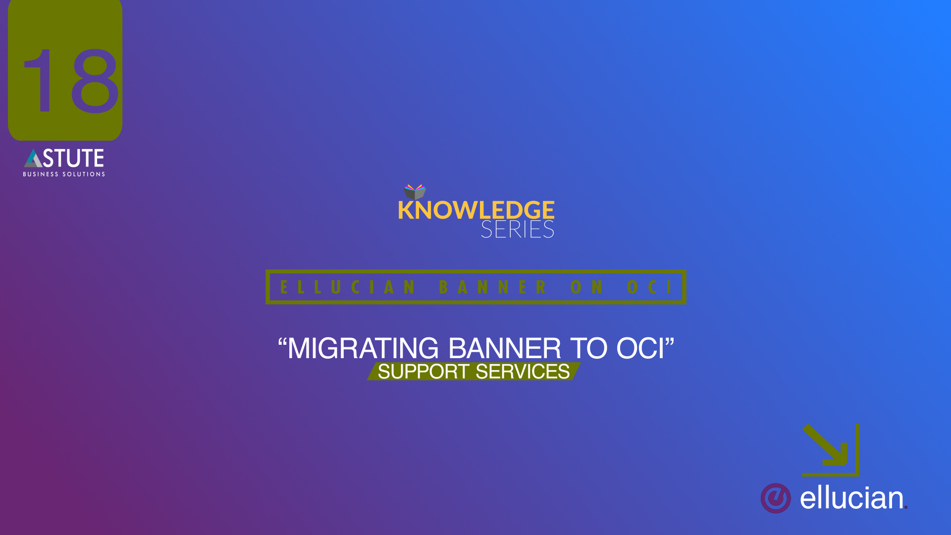 #18 Ellucian _Migrating Banner To OCI- Support Services