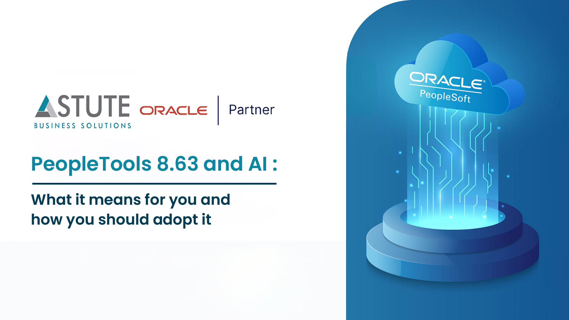 AI in PeopleTools 8.63: What It Means for PeopleSoft