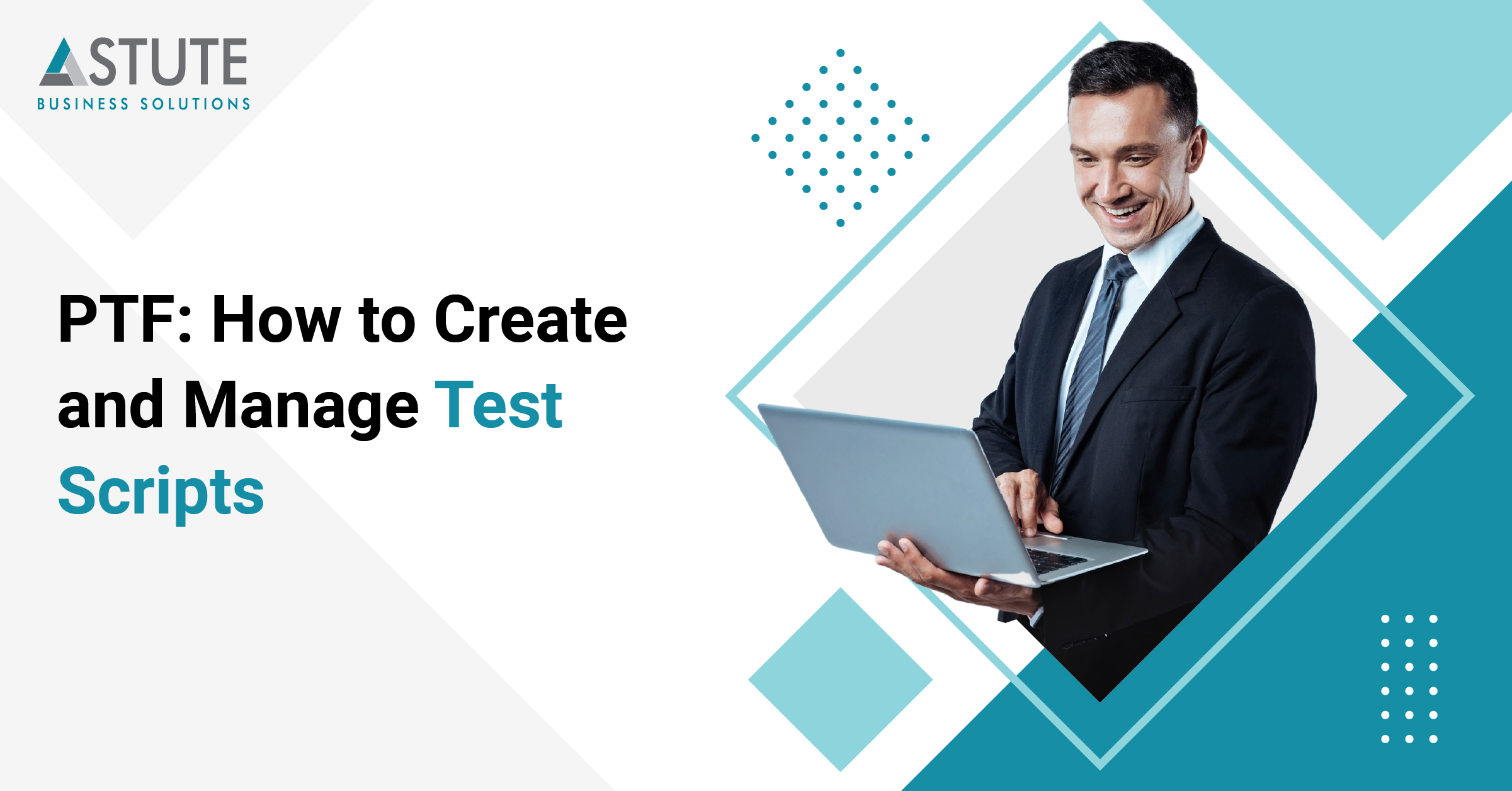 PTF: How to create and manage Test Scripts