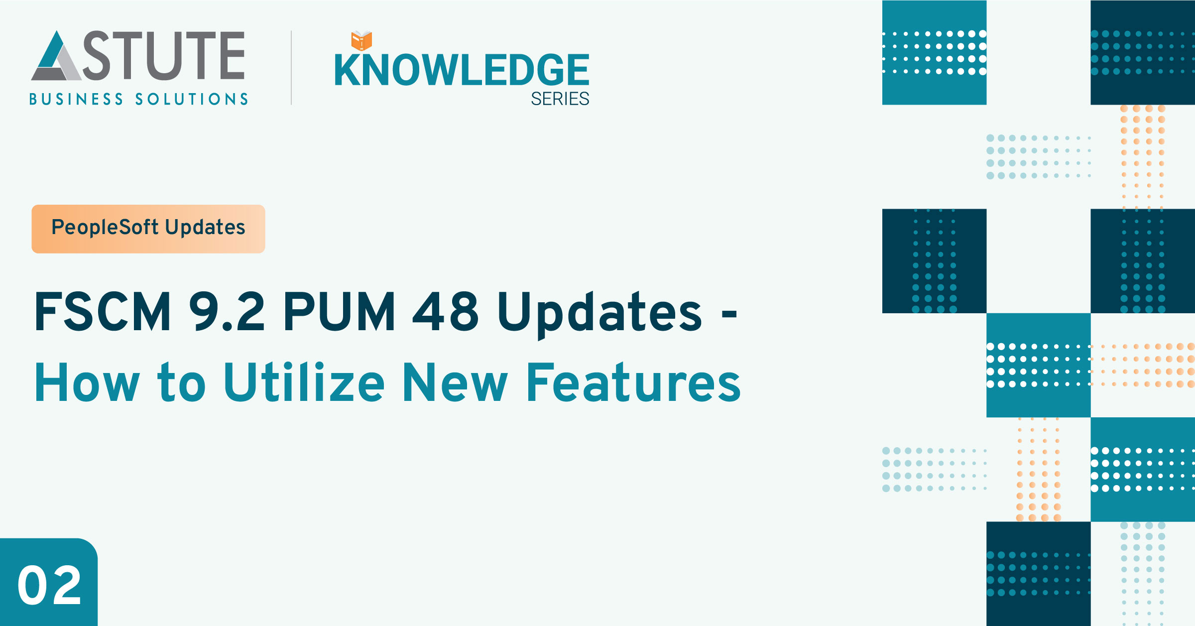 2_FSCM-9.2-PUM-48-Updates---How-to-Utilize-New-Features