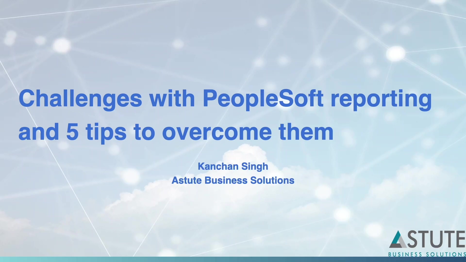 PeopleSoft Reporting Challenges and 5 Tips to Overcome Them