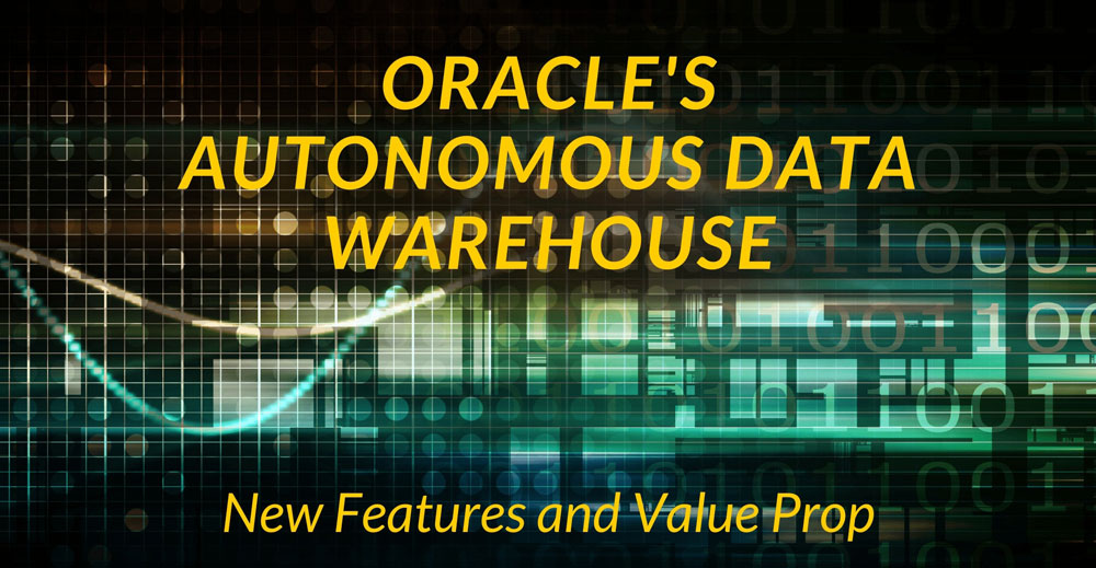 Oracle's Autonomous Data Warehouse