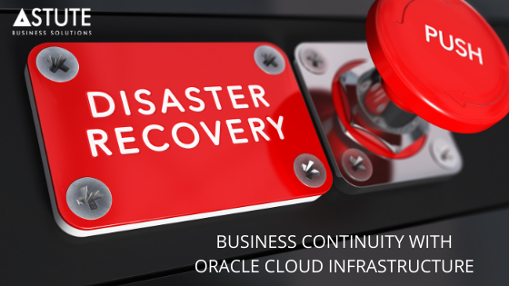Disaster Recovery with Oracle Cloud Infrastructure