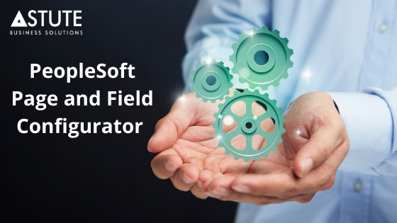 PeopleSoft Test Automation : Page and Field Configurator