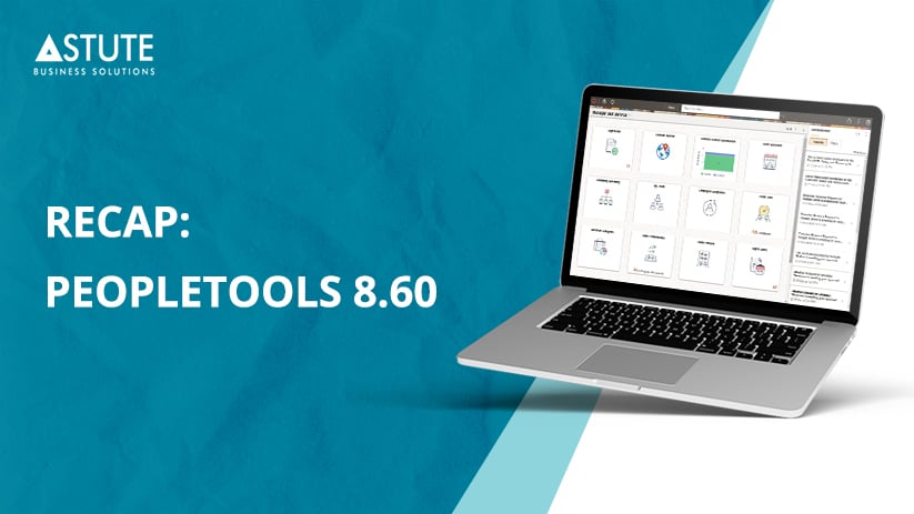 Recap: PeopleTools 8.60