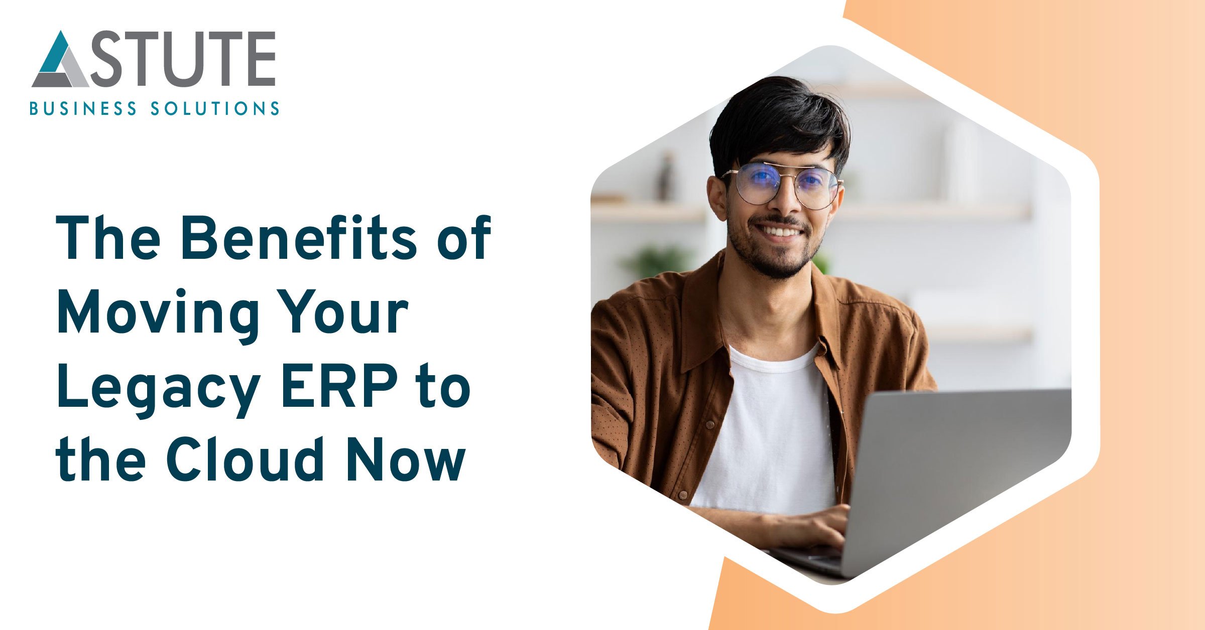 The Benefits of Moving Your Legacy ERP to the Cloud Now